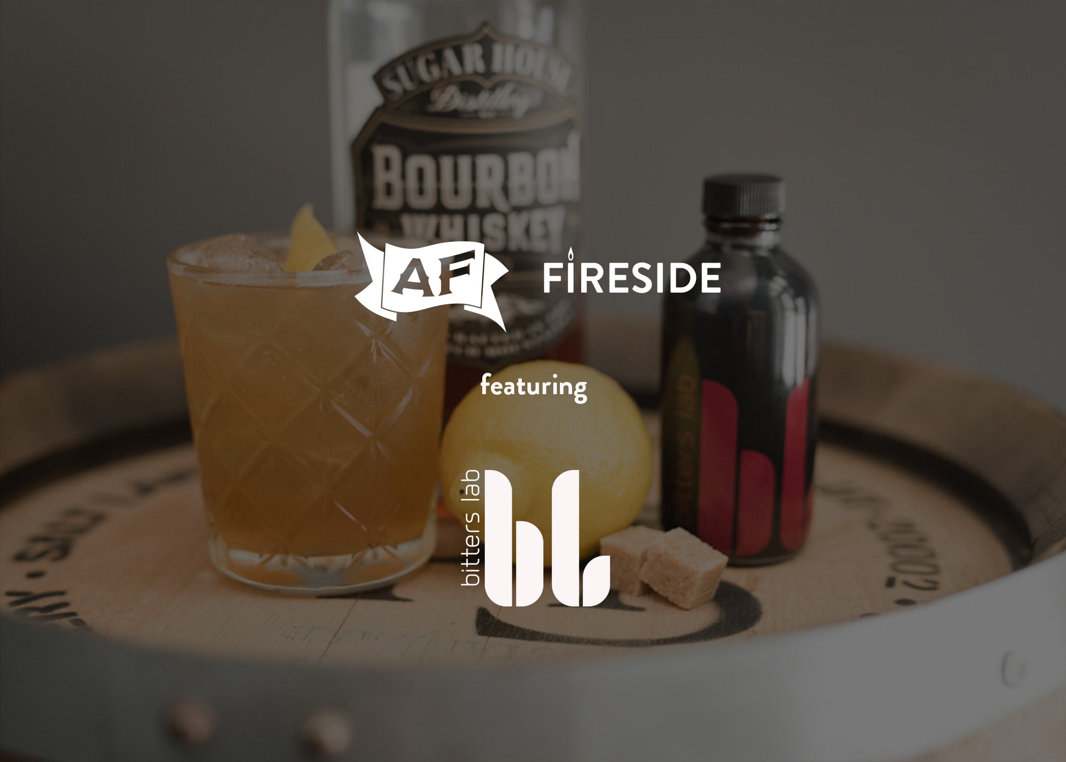036: Bitters Lab x AF Fireside
