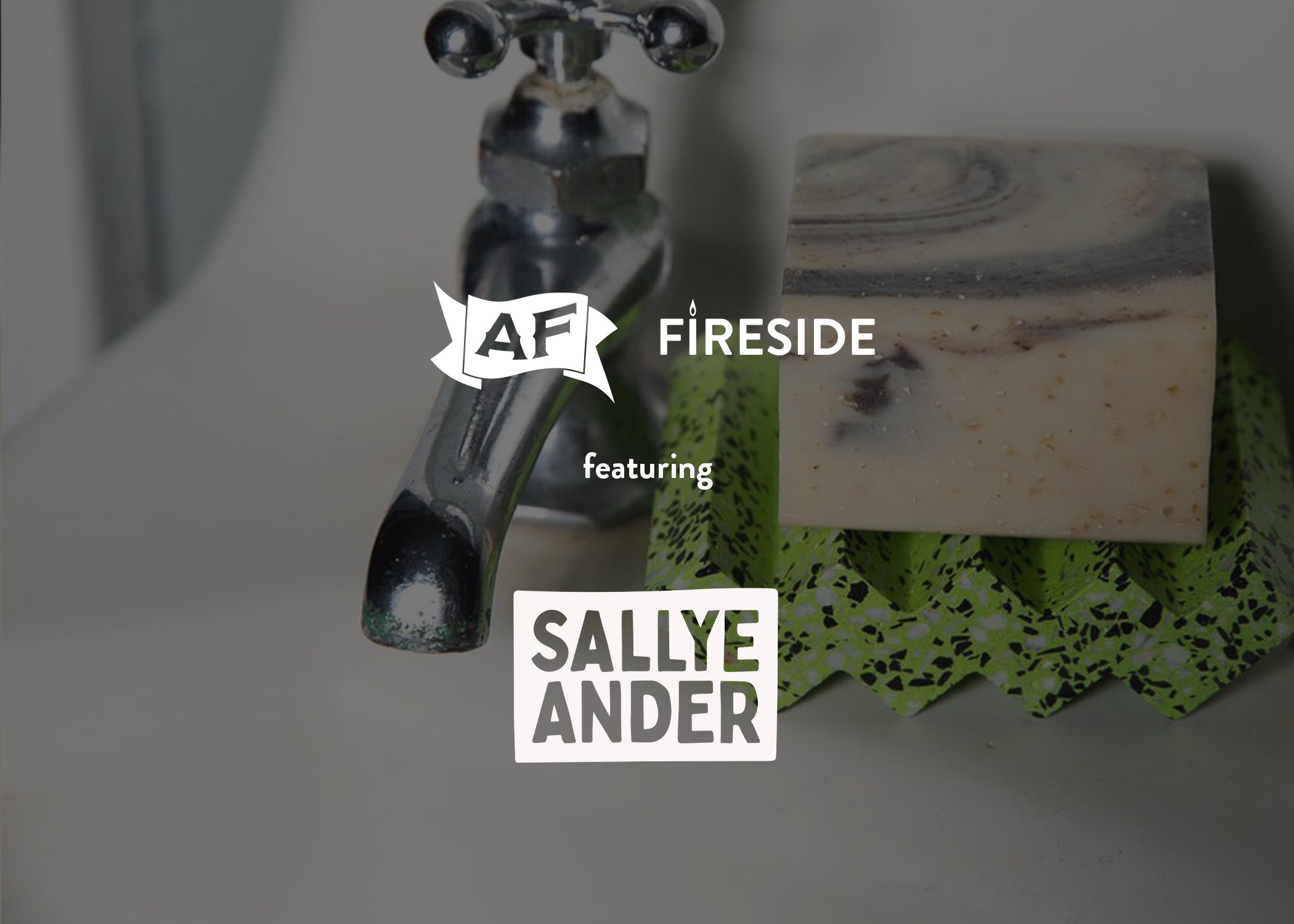 SallyeAnder x AF Fireside