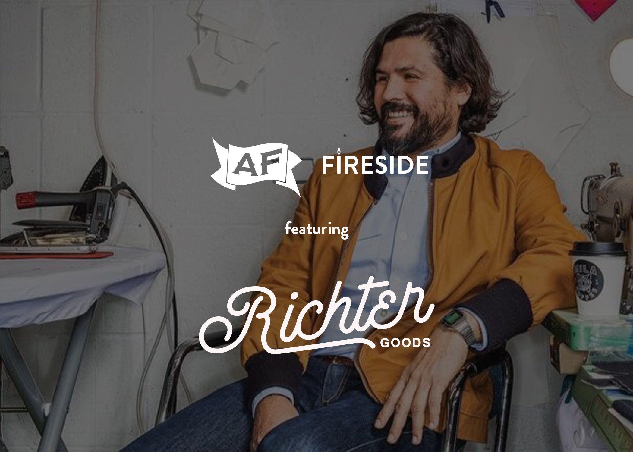 Richter Goods x AF Fireside